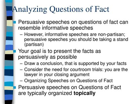 persuasive speeches on a question of fact are similar to
